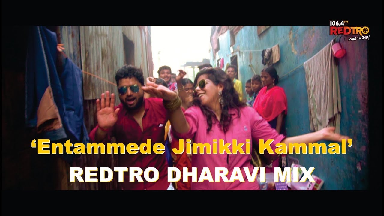 Entammede Jimikki Kammal | Redtro Dharavi Mix | Redtro 106.Chaar | RJ Sudarshan & RJ Palak