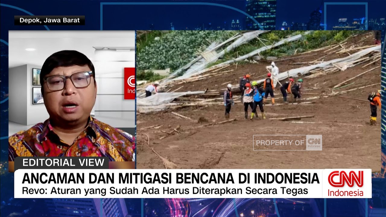 Ancaman dan Mitigasi Bencana di Indonesia | Editorial View
