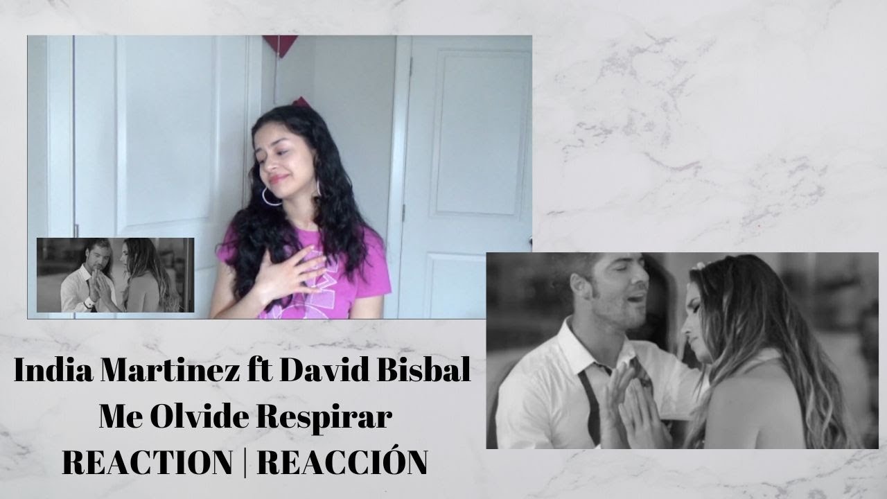 INDIA MARTINEZ - Olvide Respirar ft. DAVID BISBAL REACTION #REACCIÓN