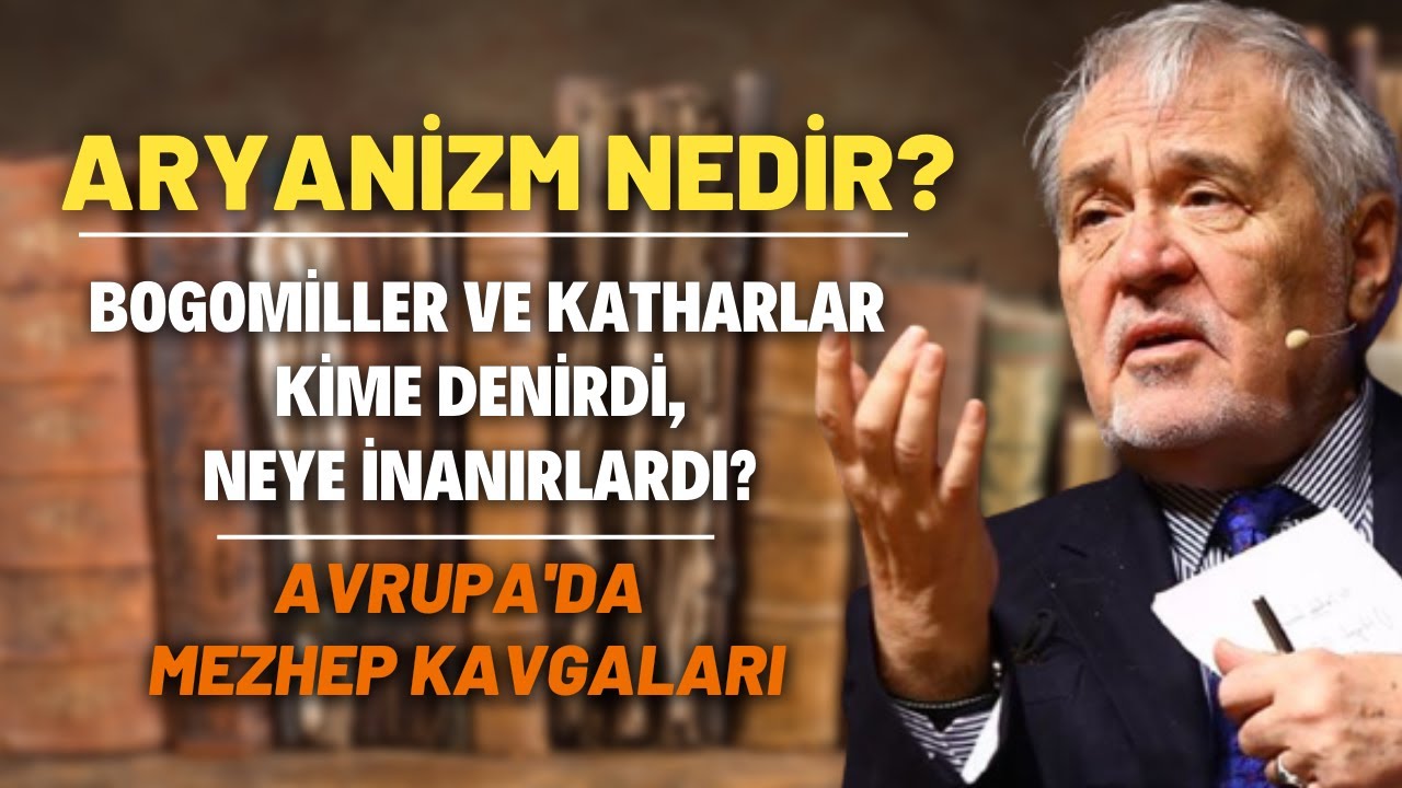 Aryanizm Nedir? Bogomiller Ve Katharlar Kime Denirdi, Neye İnanırlardı? Avrupa'da Mezhep Kavgaları..