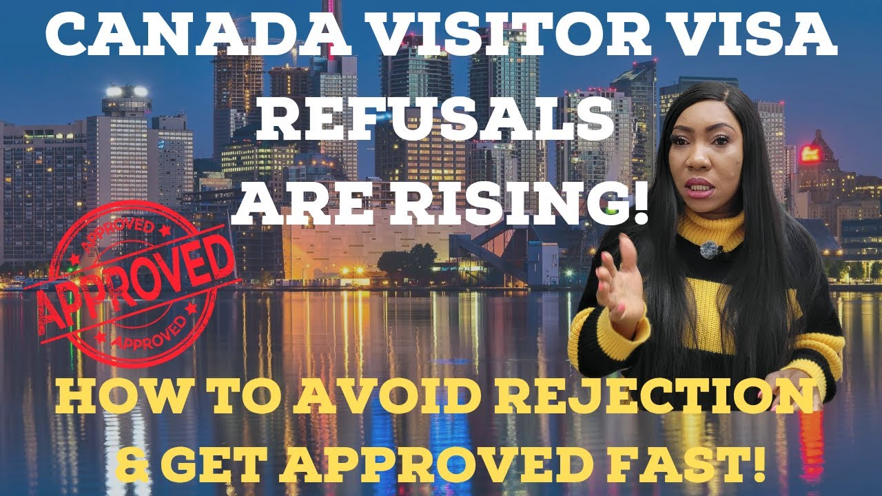 Canada Visitor Visa Refusals Are Rising|How to Avoid Rejection & Get Approved Fast!