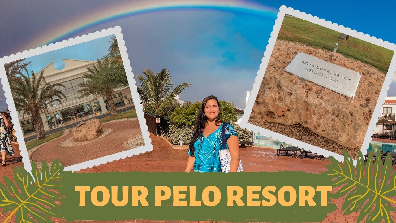 TOUR RESORT MELIÃ DUNAS BEACH - ILHA DO SAL/CABO VERDE