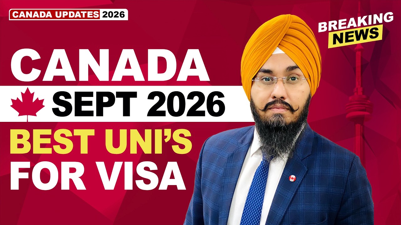 CANADA SEPT 2026 BEST UNI’s FOR VISA | STUDY VISA UPDATES 2026 | USA CANADA UK