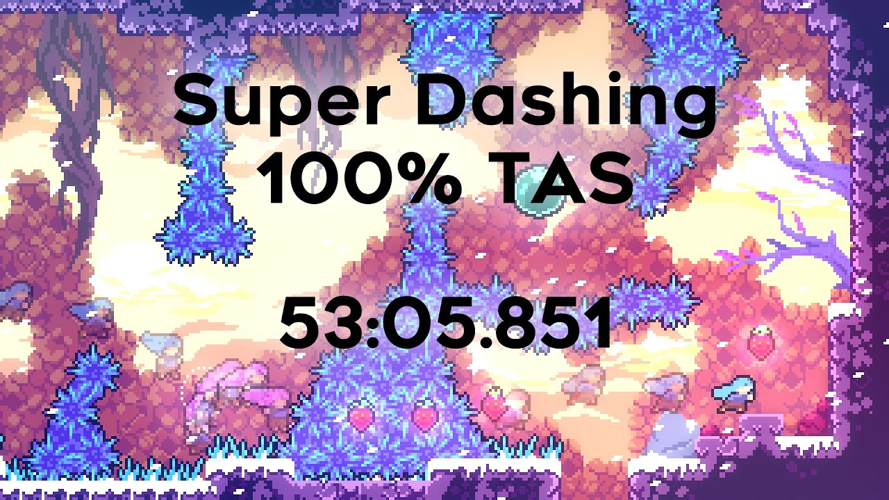 [TAS] Celeste Superdash 100% in 53:05.851