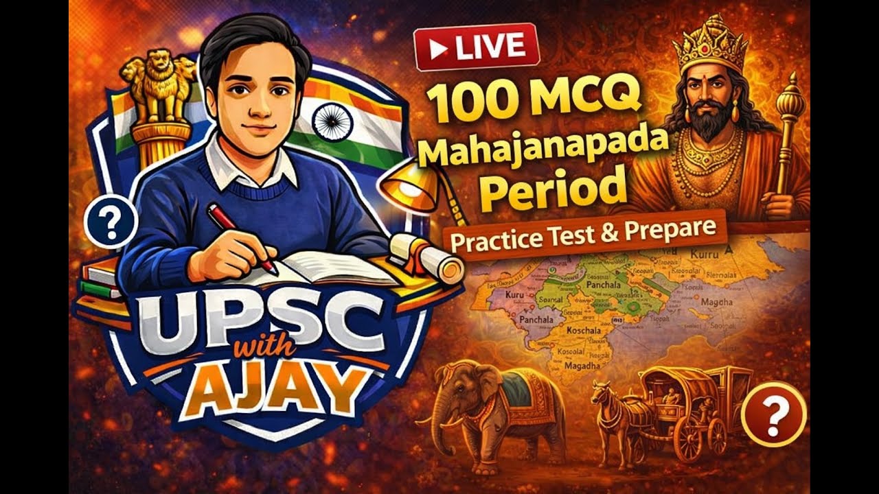 महाजनपद काल | 100 MCQ LIVE | प्राचीन भारत Practice Test | UPSC Prelims