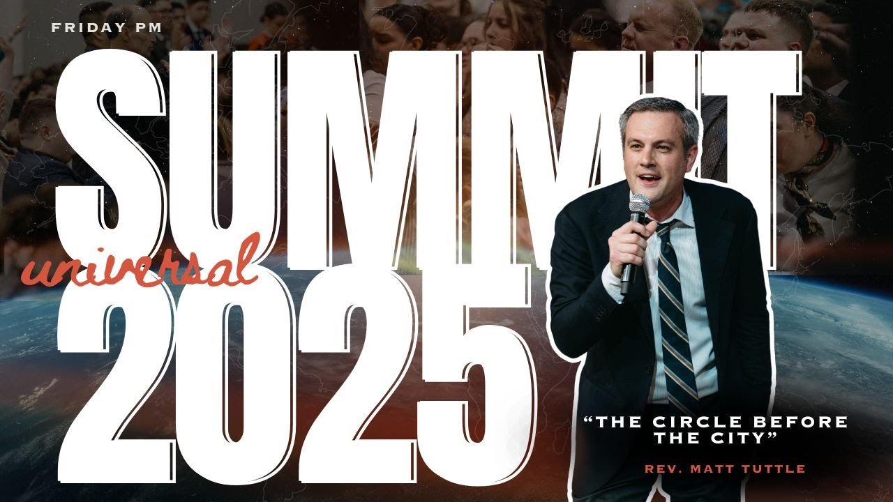 Summit Conference 2025 | Rev. Matt Tuttle