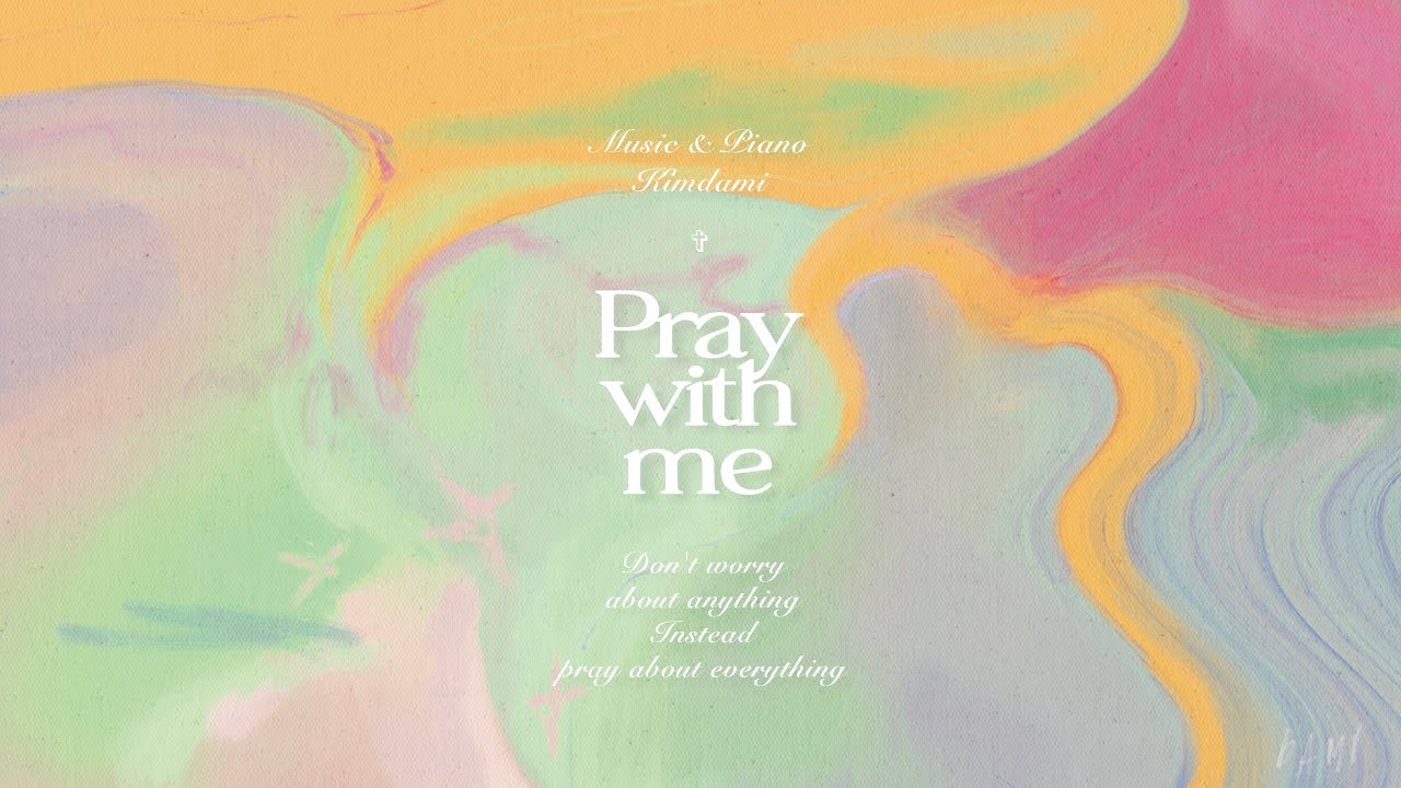 PRAY WITH ME : God is Love | Prayer music | Meditation Piano with Scriptures