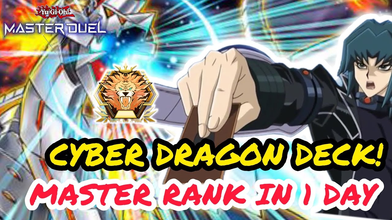CYBER DRAGON DECK MASTER RANK IN 1 DAY!