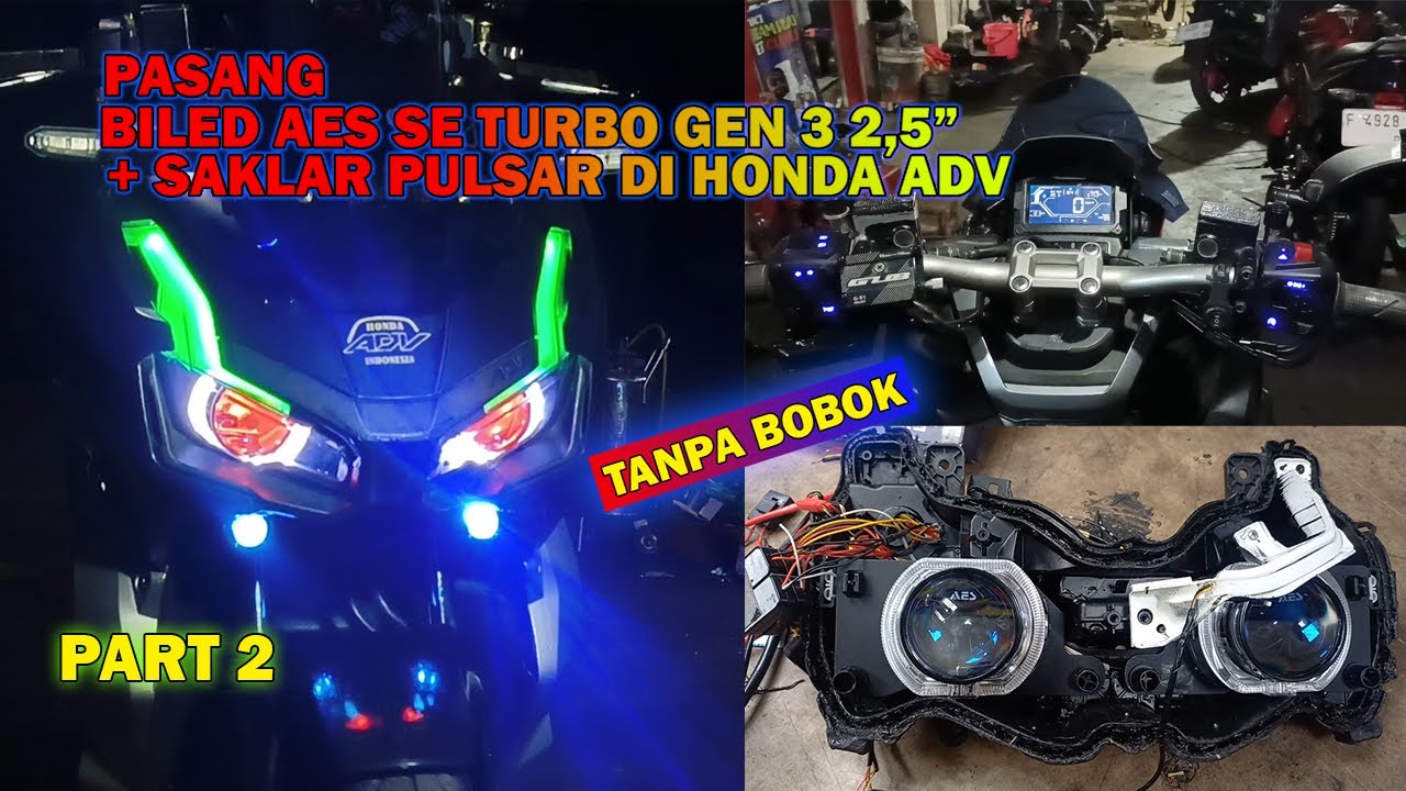 Pasang biled AES TURBO GEN 3 + Saklar pulsar di honda ADV Part 2