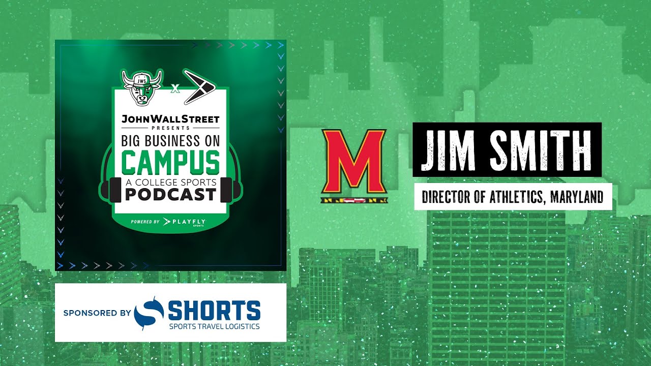 Big Business on Campus, Episode 4: Jim Smith of Maryland