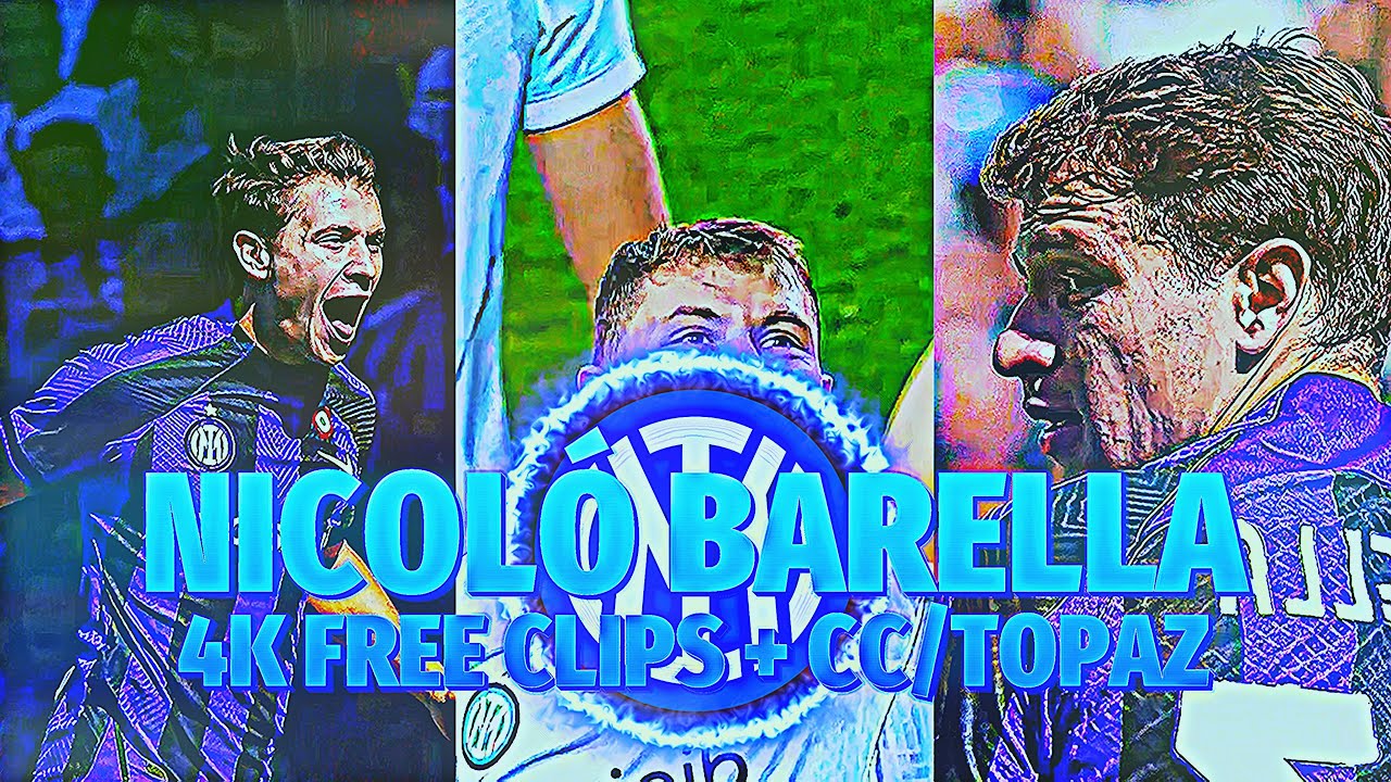 NICOLÓ BARELLA | 4K FREE CLIPS + CC/TOPAZ!!!