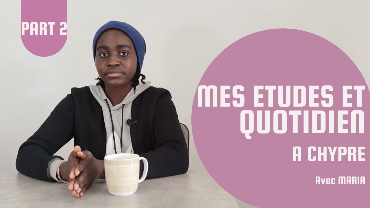Ma vie d'étudiante à Chypre Sud 🇨🇾. Tous les détails. Interview 2