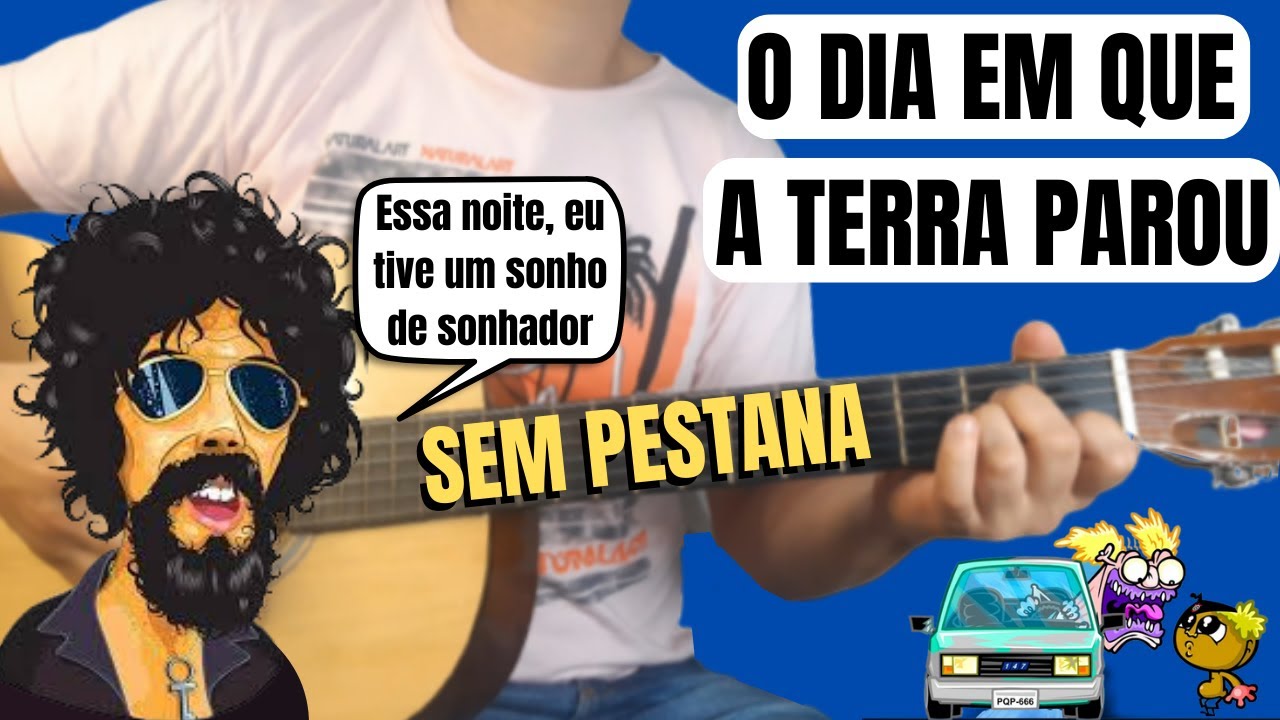 O Dia Em Que a Terra Parou Raul Seixas No Violão Sem PESTANA