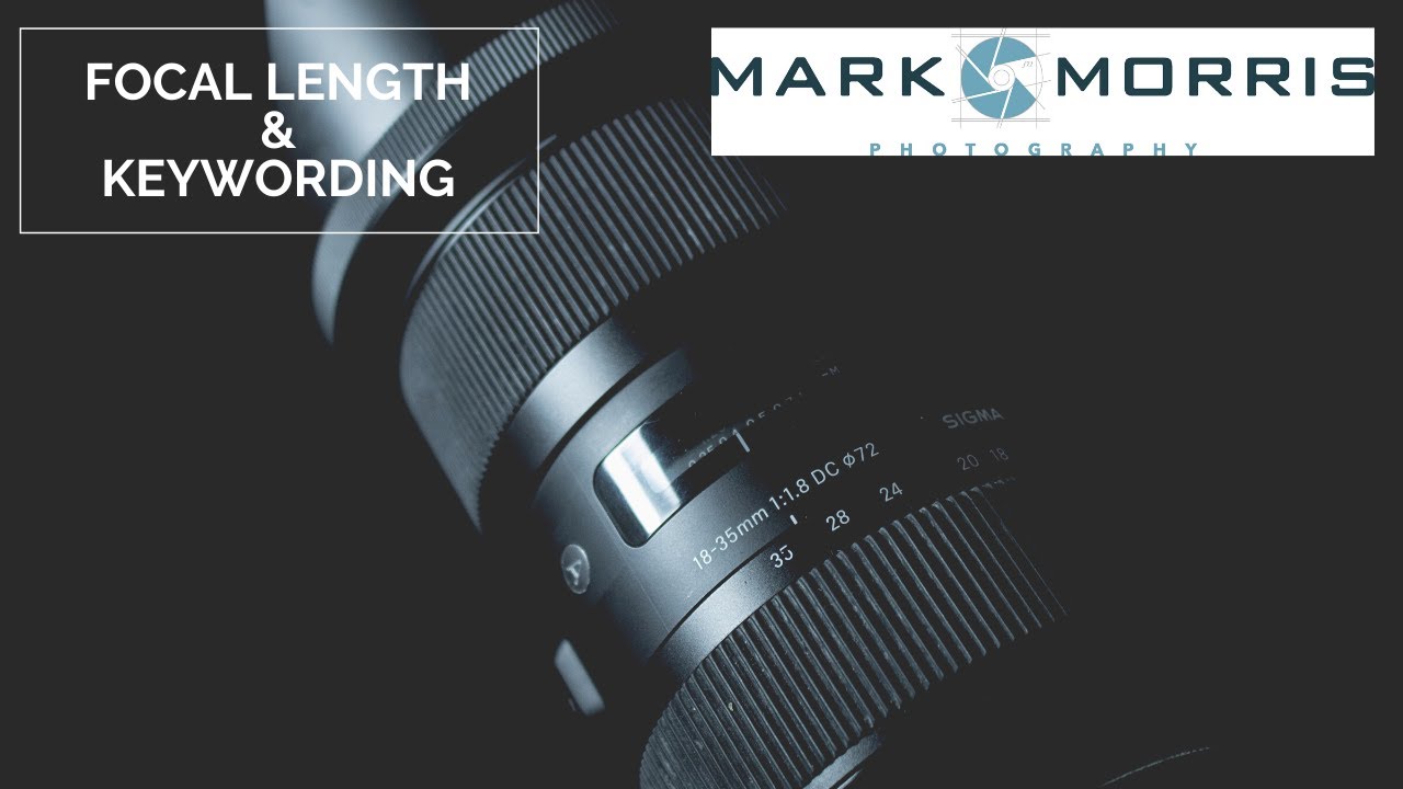 Focal Length & Keywording