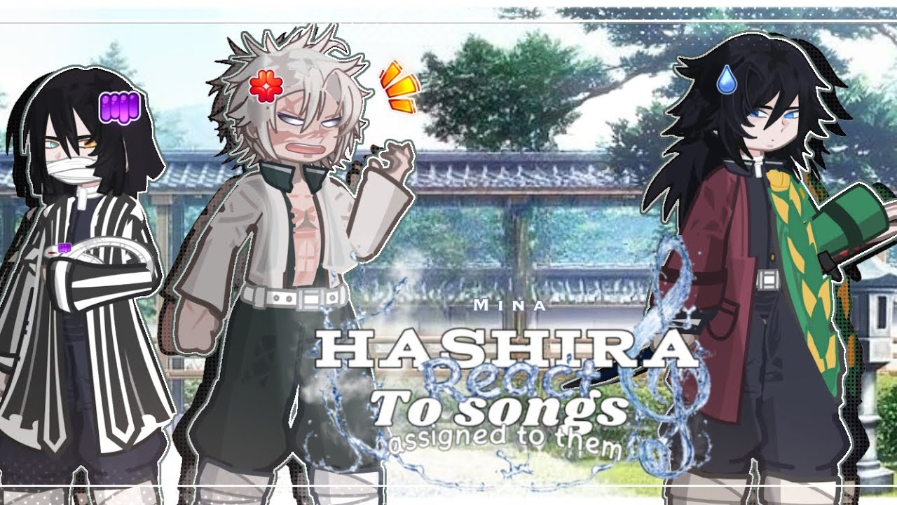 II HASHIRA react to songs assigned to them pt.4 (WIP) || 2x SPEED || KNY II [FS IN DESC]