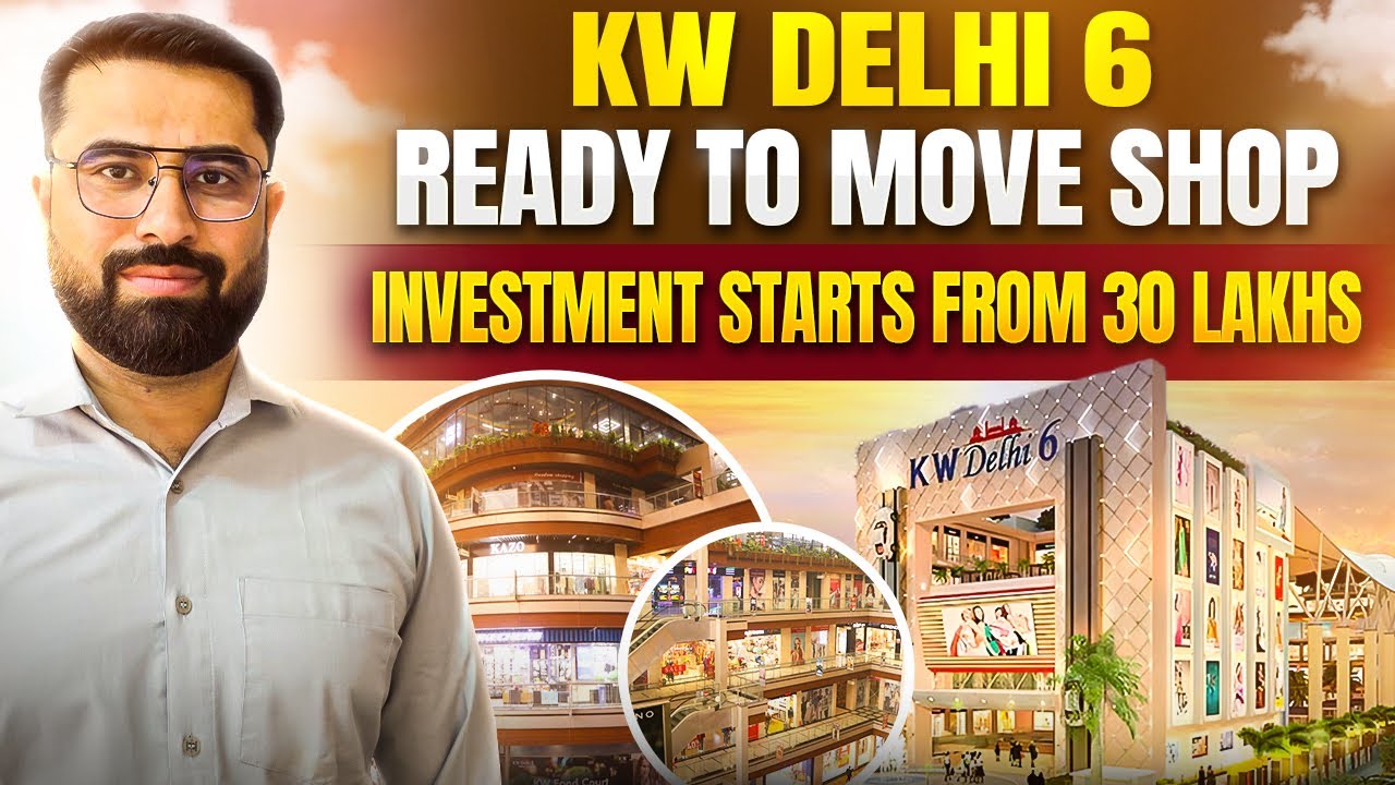 KW Delhi 6 | Ready To Move Shops | Best Investment Opportunity Starting @30 Lakhs #shops #property