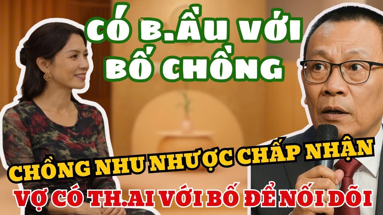 Con Dâu Mang Thai Với Bố Chồng Để Giữ Dòng Họ, Chồng Biết Sự Thật Nhưng Vẫn Cắn Răng Chấp Nhận