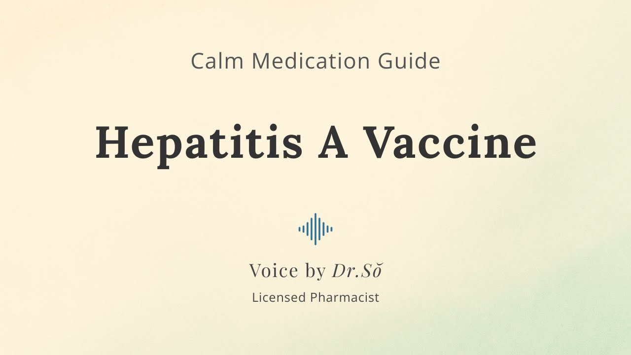 Hepatitis A Vaccine Explained — Calm Hep A Guide in 2 Minutes (Dr. Sŏ)
