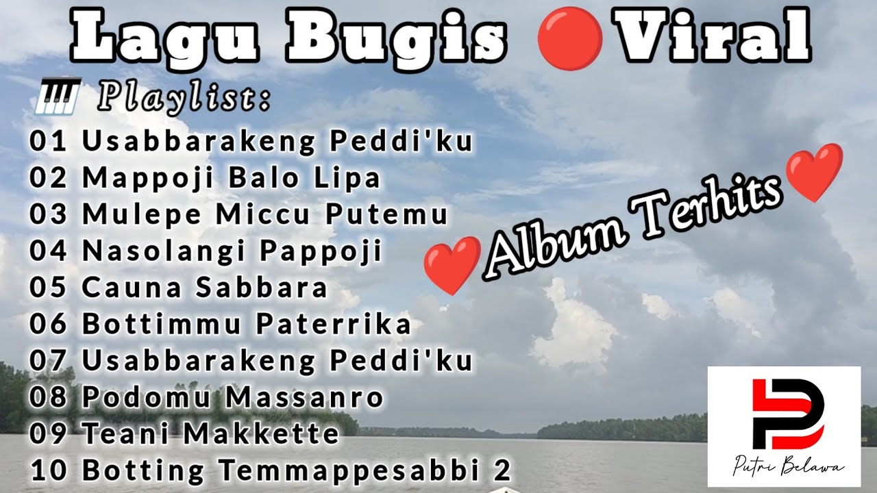 SELEKSI LAGU BUGIS TERBARU 🔴VIRAL || TERHITS TERPOPULER SEPANJANG MASA || @PUTRBELAWAMUSIK