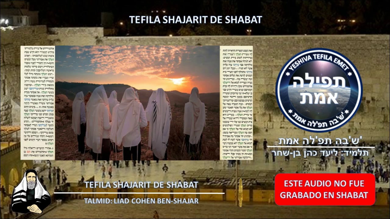 TEFILA SHAJARIT DE SHABAT