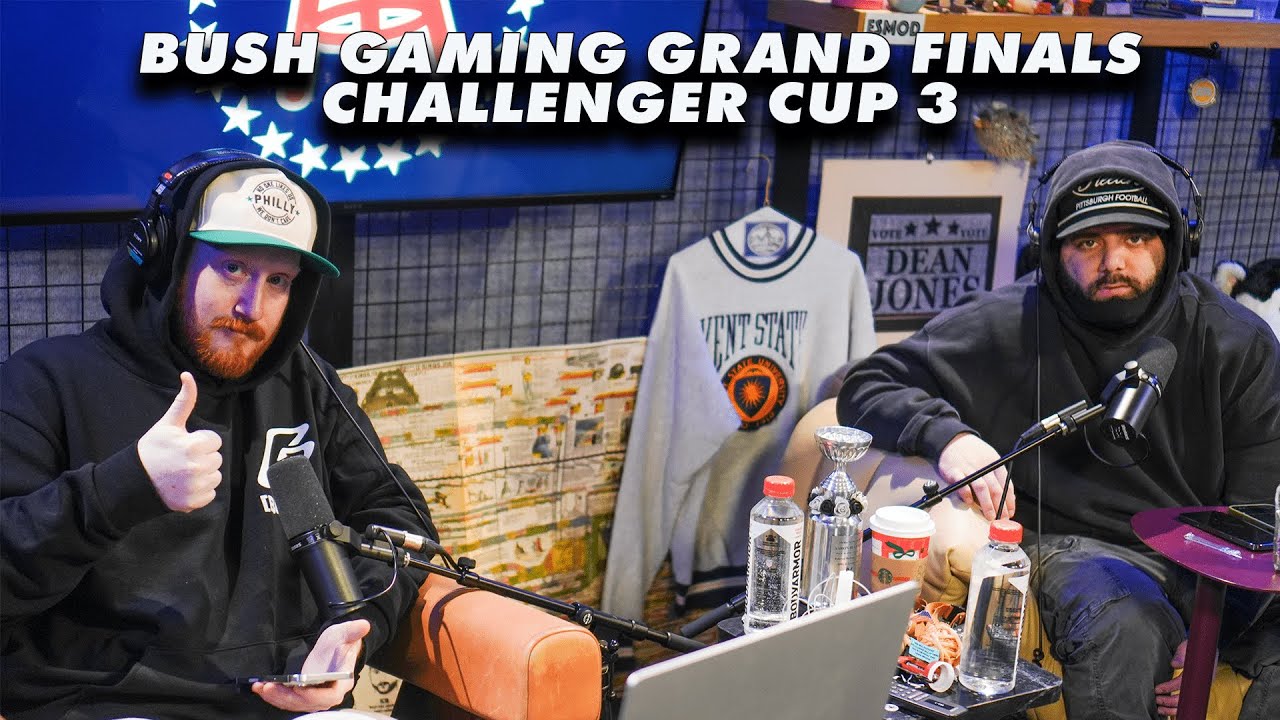 BUSH GAMING GRAND FINALS