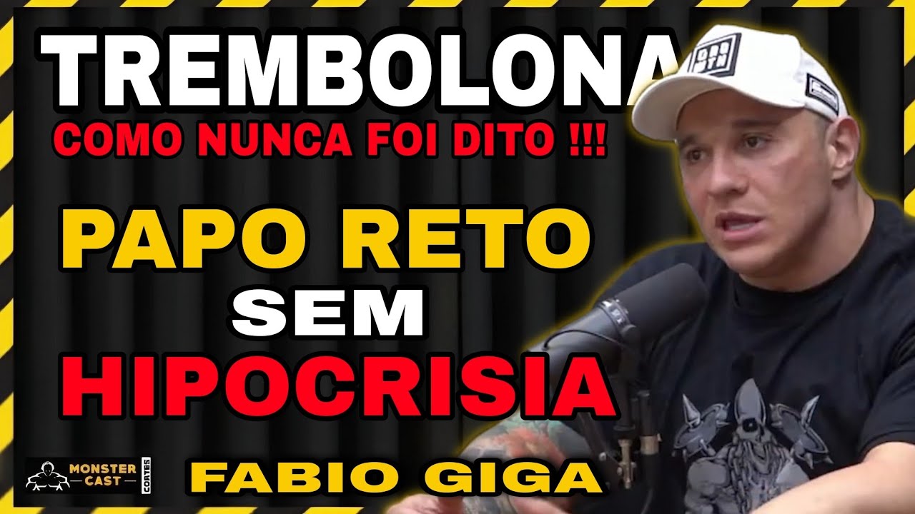 TREMBOLONA SEM NOVELINHA O PAPO FOI RETO !  | FABIO GIGA