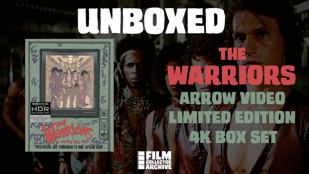 UNBOXED | The Warriors | Arrow Video Limited Edition 4K Box Set