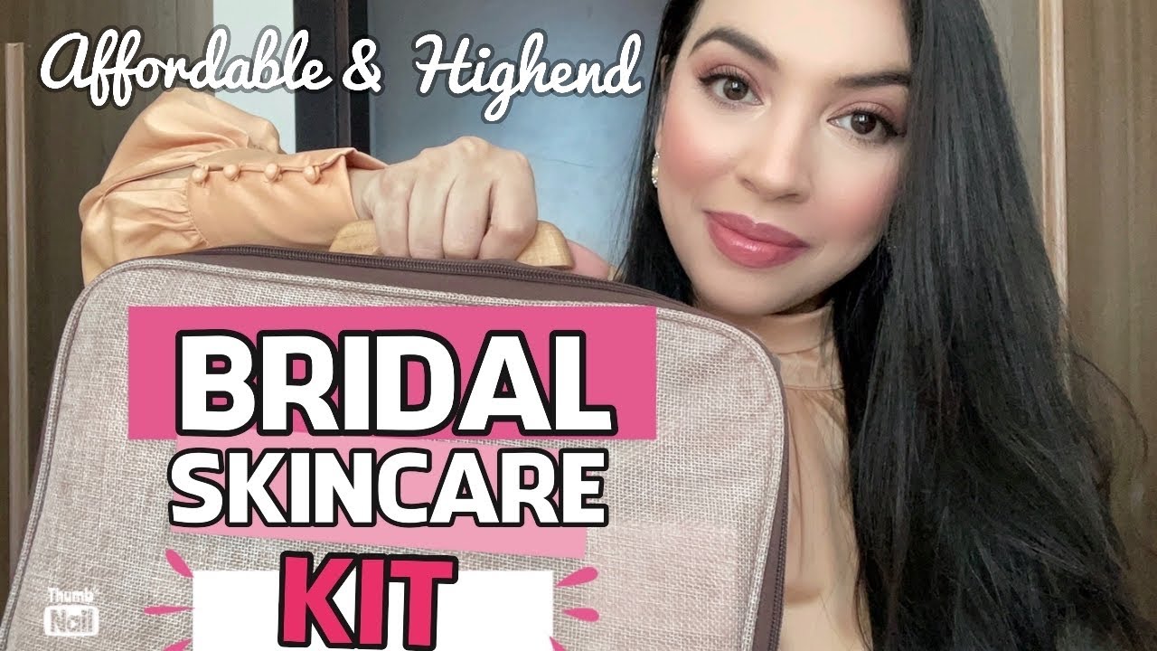 A Complete Bridal Skincare Kit - Everything you need! |Highend & Affordable| //Shaadi Series