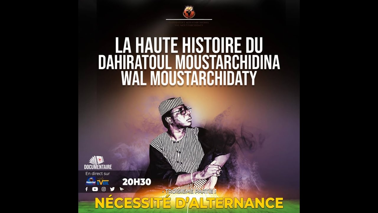 La Haute Histoire du Dahiratoul Moustarchidina Wal Moustarchidaty : Nécessité d'alternance