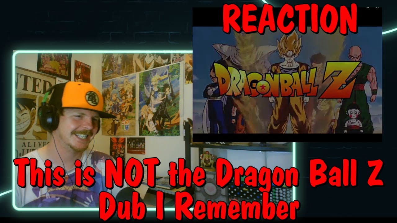 This is NOT the Dragon Ball Z Dub I Remember REACTION
