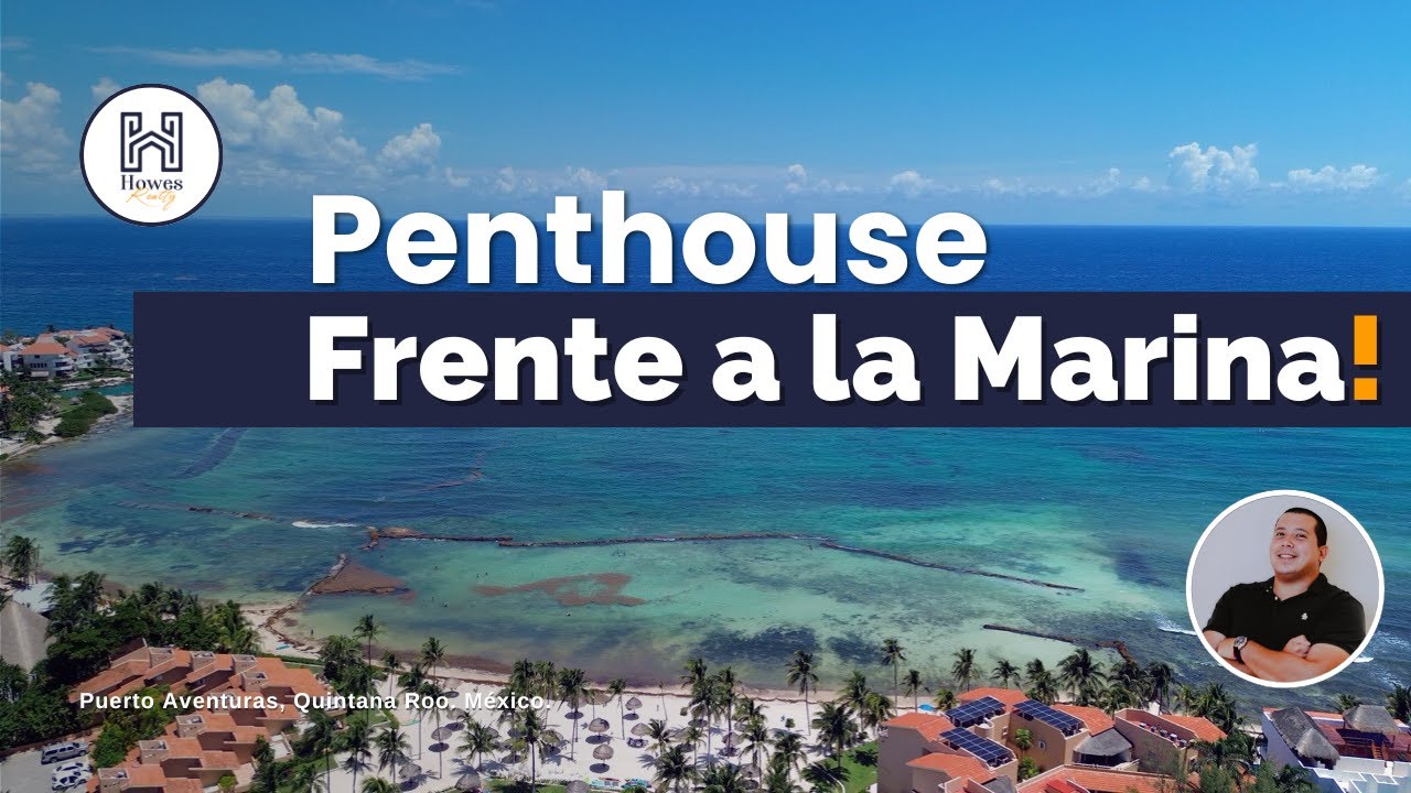 Tour por Departamento de Lujo frente a la Marina en Puerto Aventuras 📍 Quinta Aqua Penthouse ⛵️