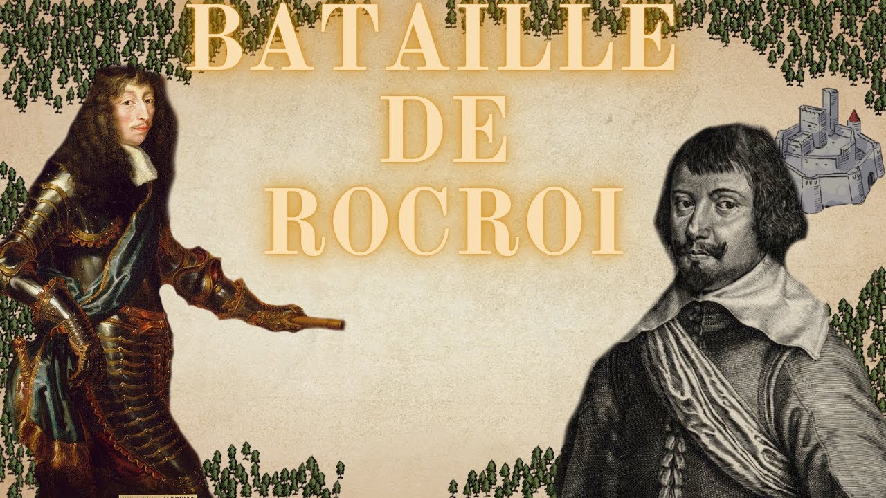 Bataille de Rocroi, la France terrasse les terribles Tercios - FRANCE GLORIEUSE #22