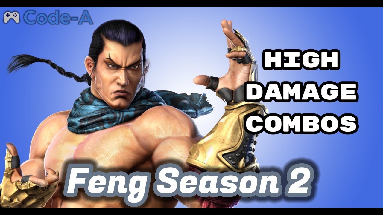 Feng Season 2 Combos (High Damage)