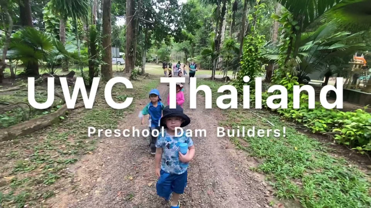 UWC Thailand Preschool Outdoor Learning
