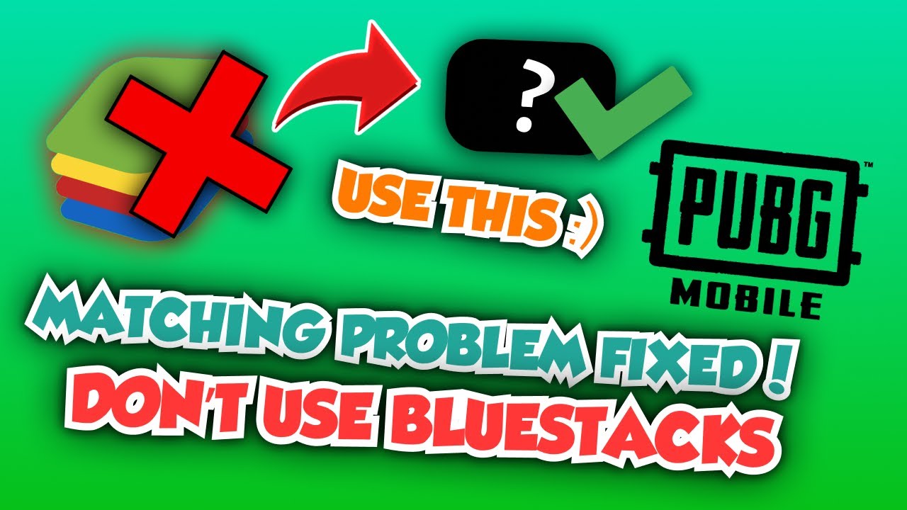 Pubg Matching Problem Pc Bluestacks 5 2024 Dont Use Bluestacks For Pubg Mobile Bgmi