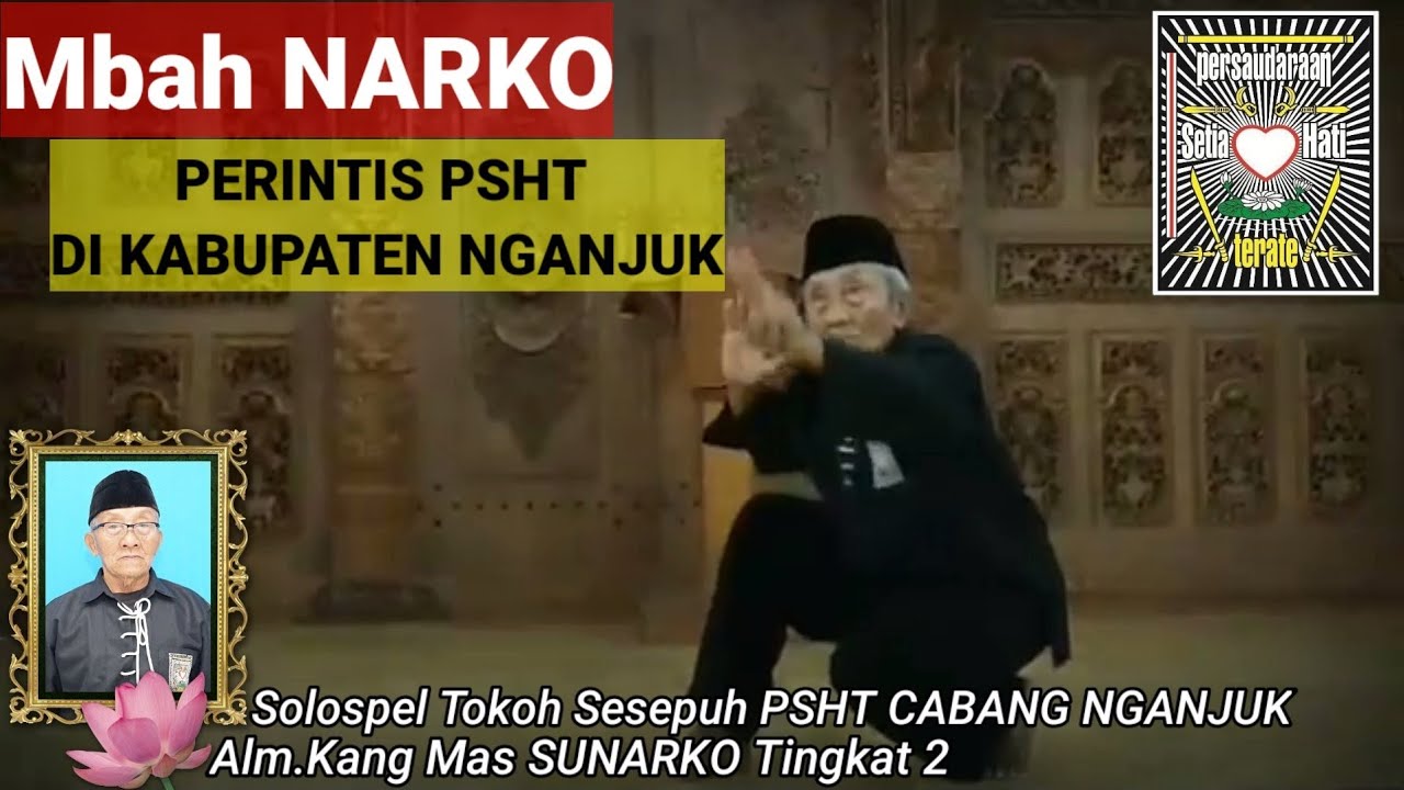 Solospel Alm.Kang Mas SUNARKO & Sesepuh PSHT CAB NGANJUK