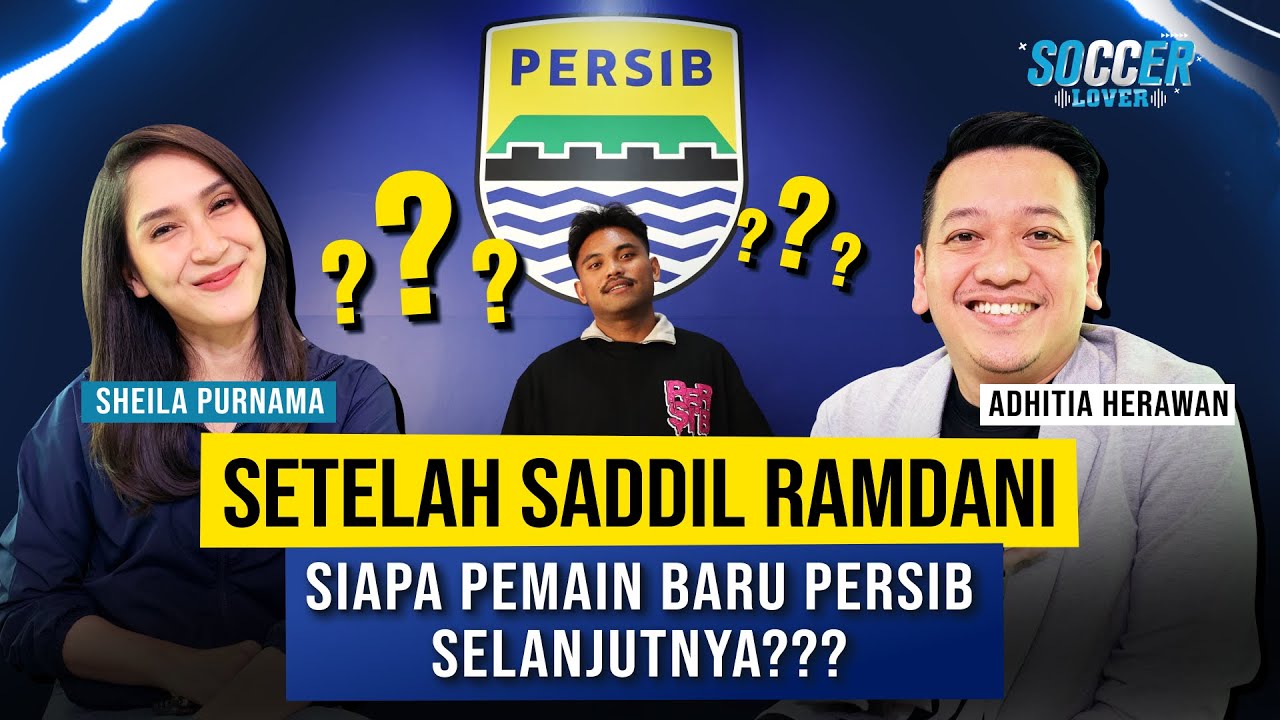 Cara Persib Datangkan Saddil, Calon Pemain Baru, Rencana Stadion GBLA, hingga Target Musim Depan