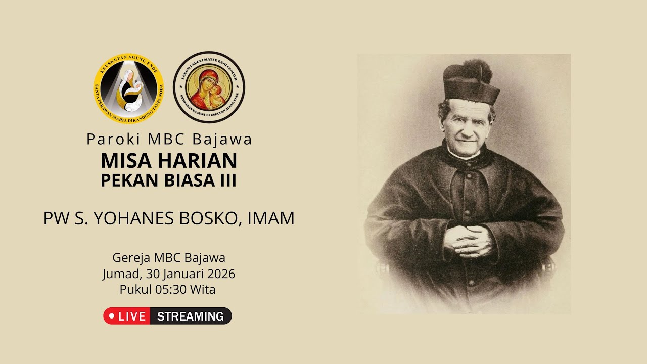 MISA HARIAN | PW S. YOHANES BOSKO, IMAM | SABTU, 31/01/2026 | PUKUL 05:30 WITA