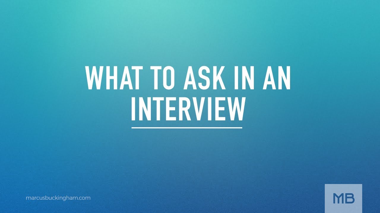What to Ask in an Interview