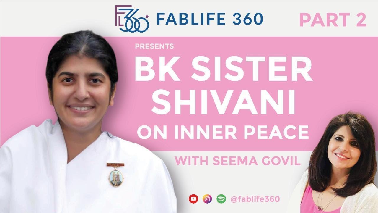 In conversation with BK Sister Shivani on Inner peace Part 2#bkshivani #sistershivani