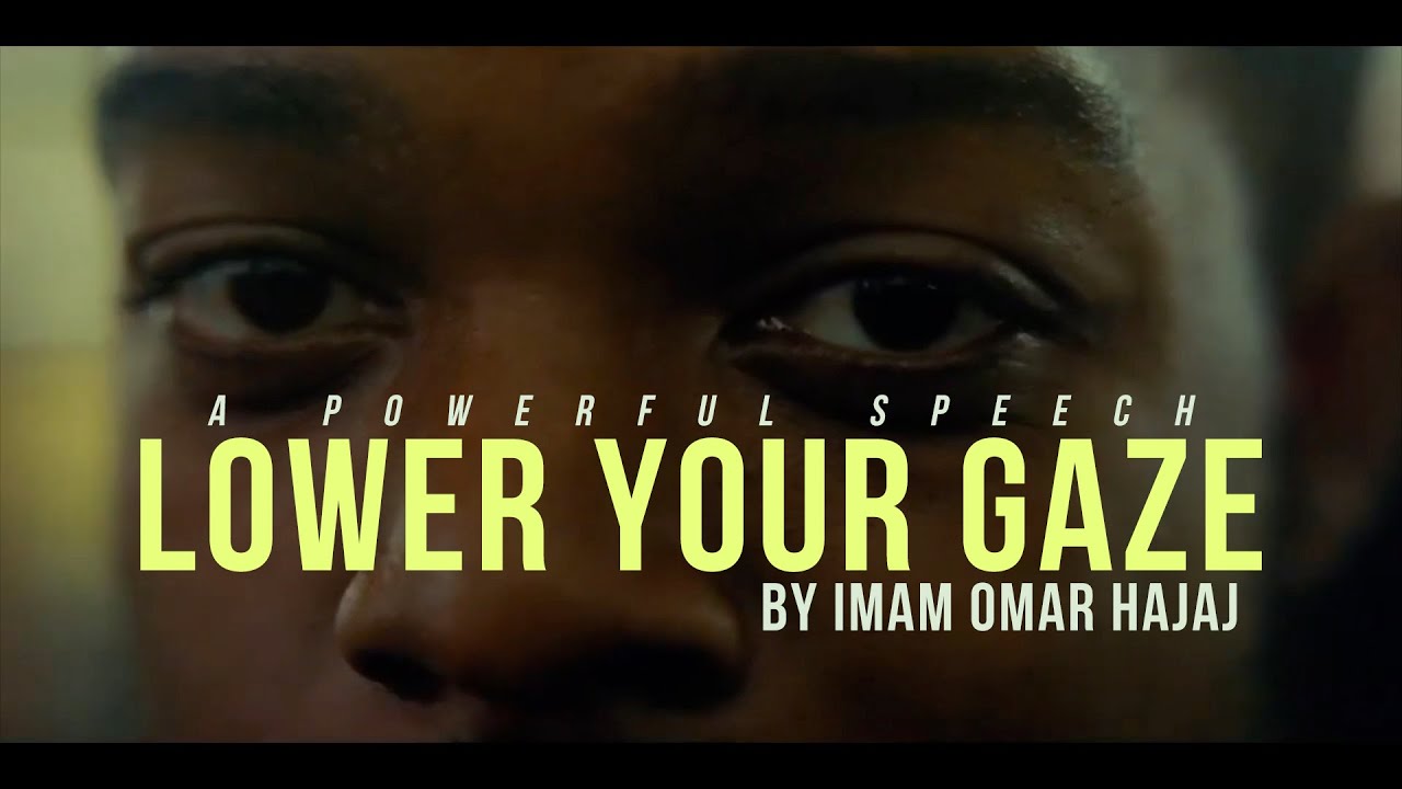 LOWER YOUR GAZE | FULL SPEECH (POWERFUL) 👁✨