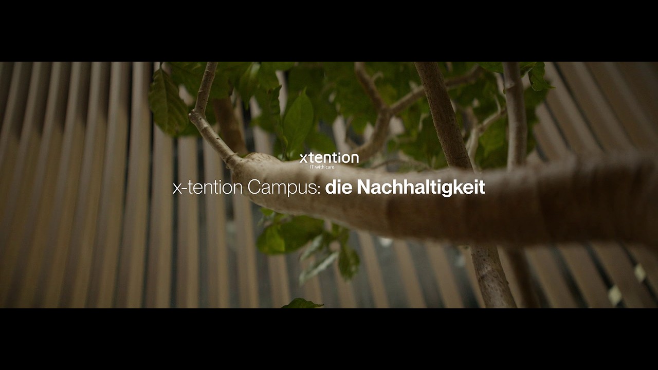 x-tention Campus: die Nachhaltigkeit