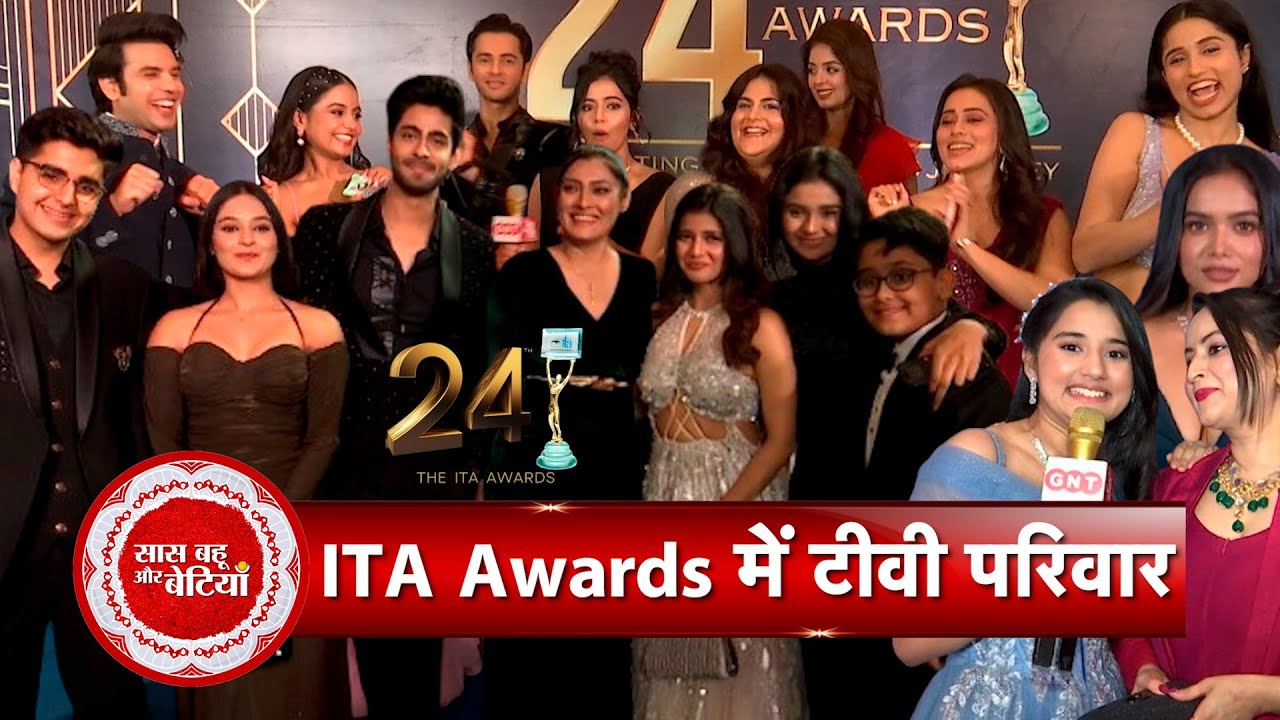 Exclusive: Television Families At 24th ITA Awards | Anupamaa | Yeh Rishta Kya Kehlata Hai | SBB