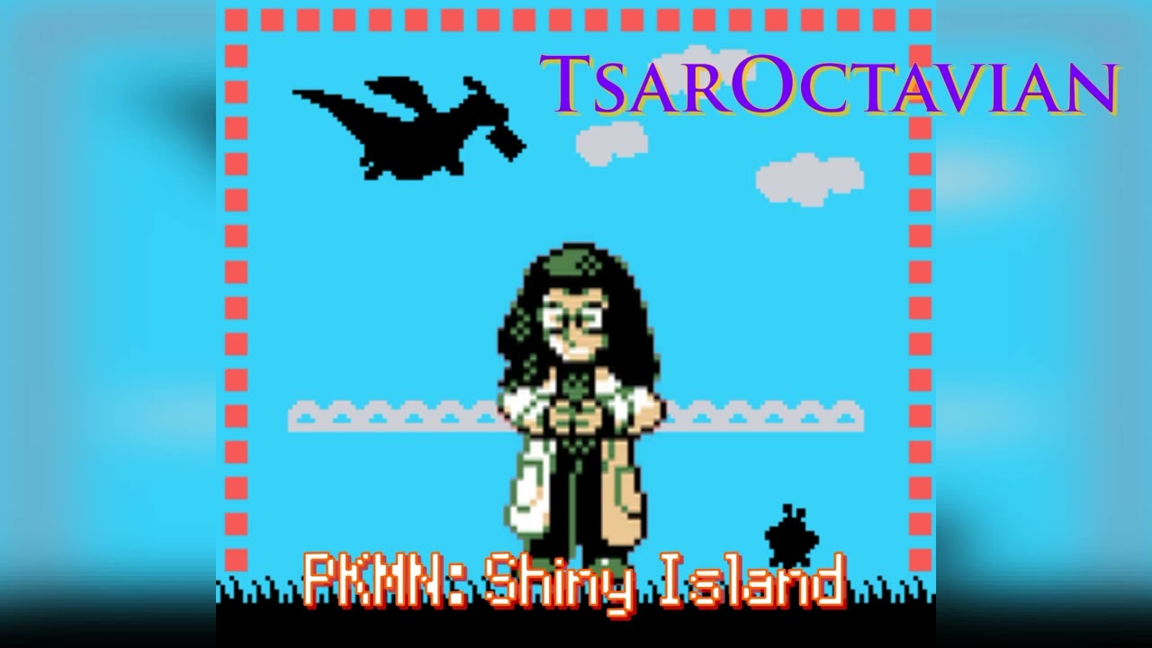 TsarOctavian's Pokemon Shiny Island Theme: 