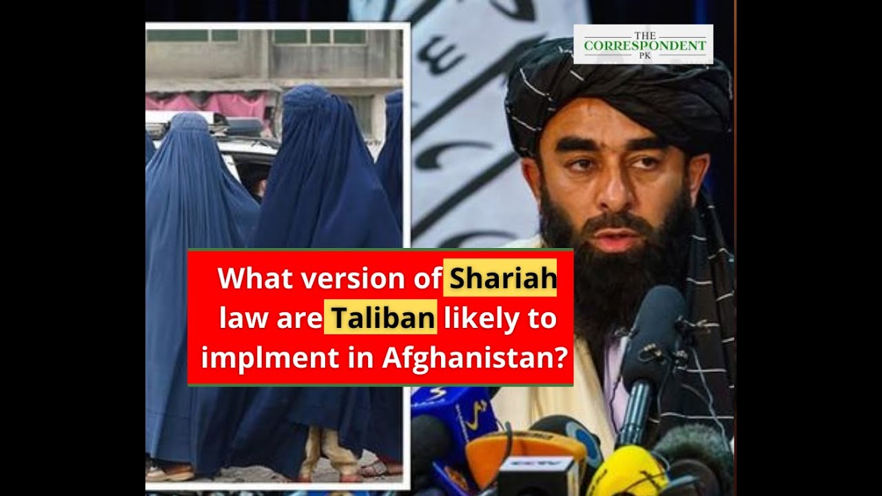 What version of shariah law will Taliban implement in Afghanistan?
