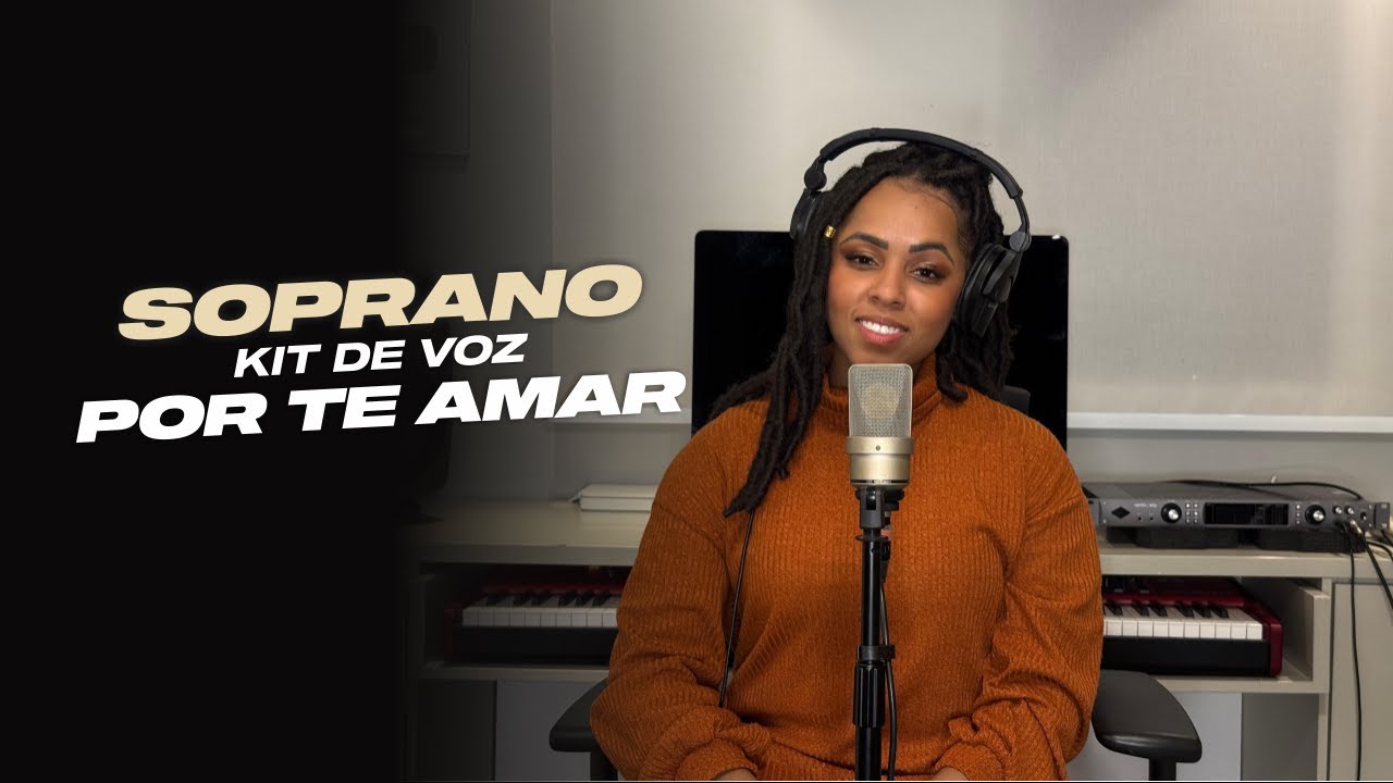 KIT DE VOZ | POR TE AMAR | SOPRANO