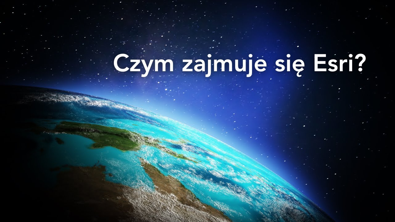 Czym zajmuje się Esri?