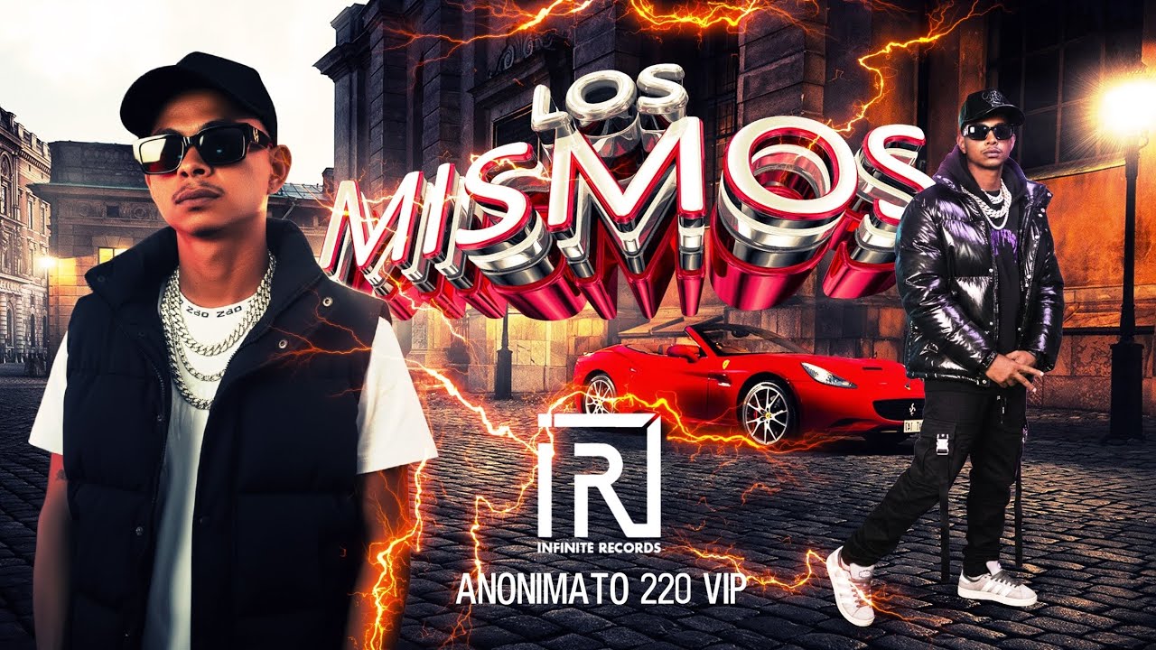 LOS MISMOS_ANONIMATO220VIP 