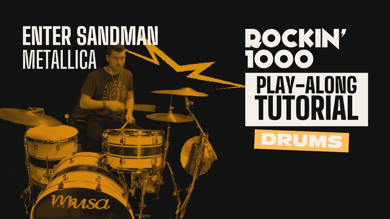 Drum Tutorial – Enter Sandman (Metallica) | Rockin’1000 Play-Along