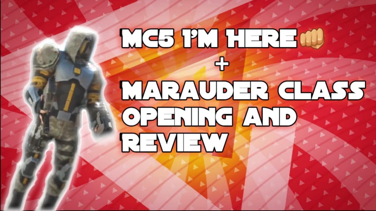 Mc5 I'm Here//Marauder Class Opening + Review //See Description